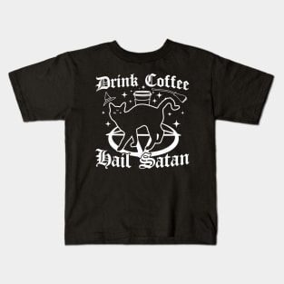 Drink Coffee Hail Satan - Black Cat - Gothic Goth Halloween Kids T-Shirt